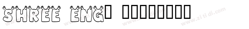 SHREE ENG7 0280字体转换